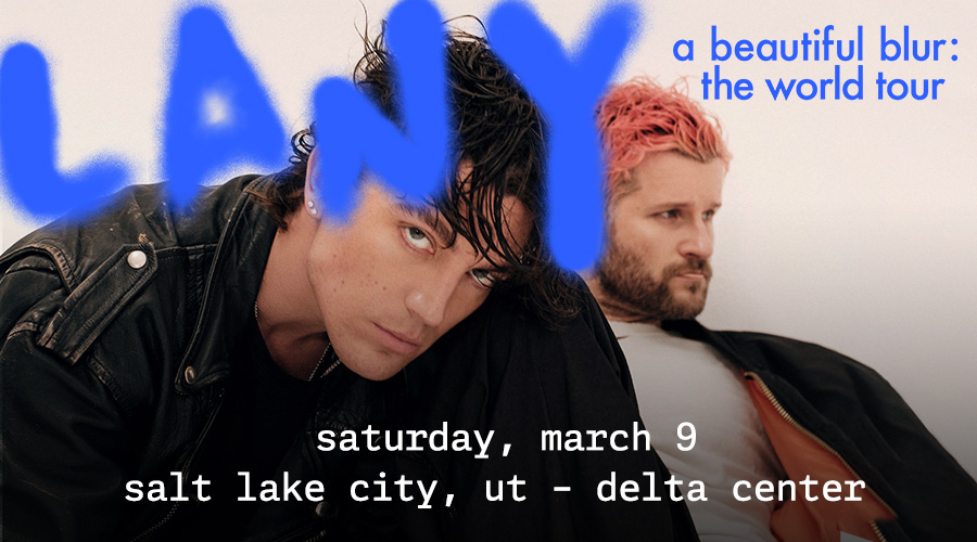 LANY at Delta Center