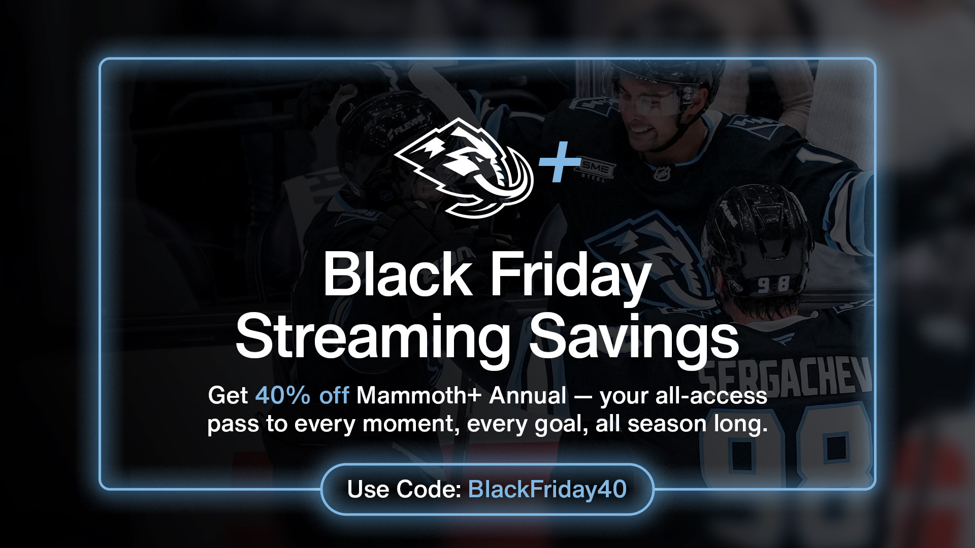 Mammoth+ Black Friday